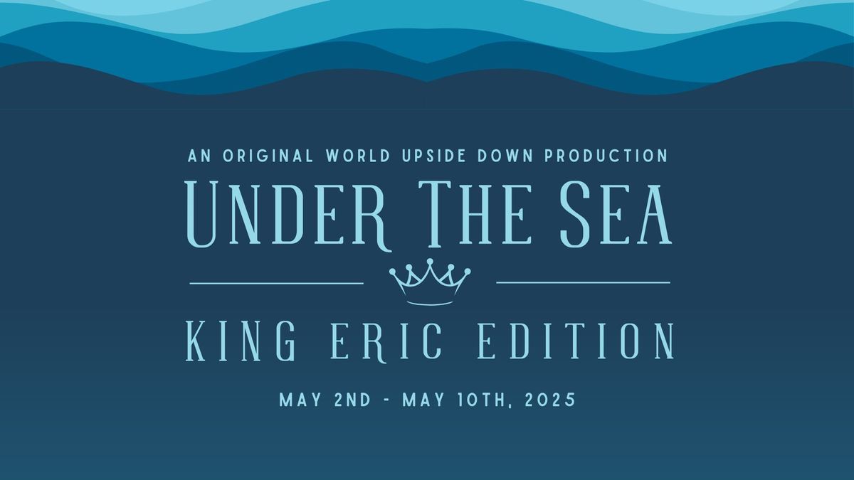 Under the Sea, King Eric Edition.