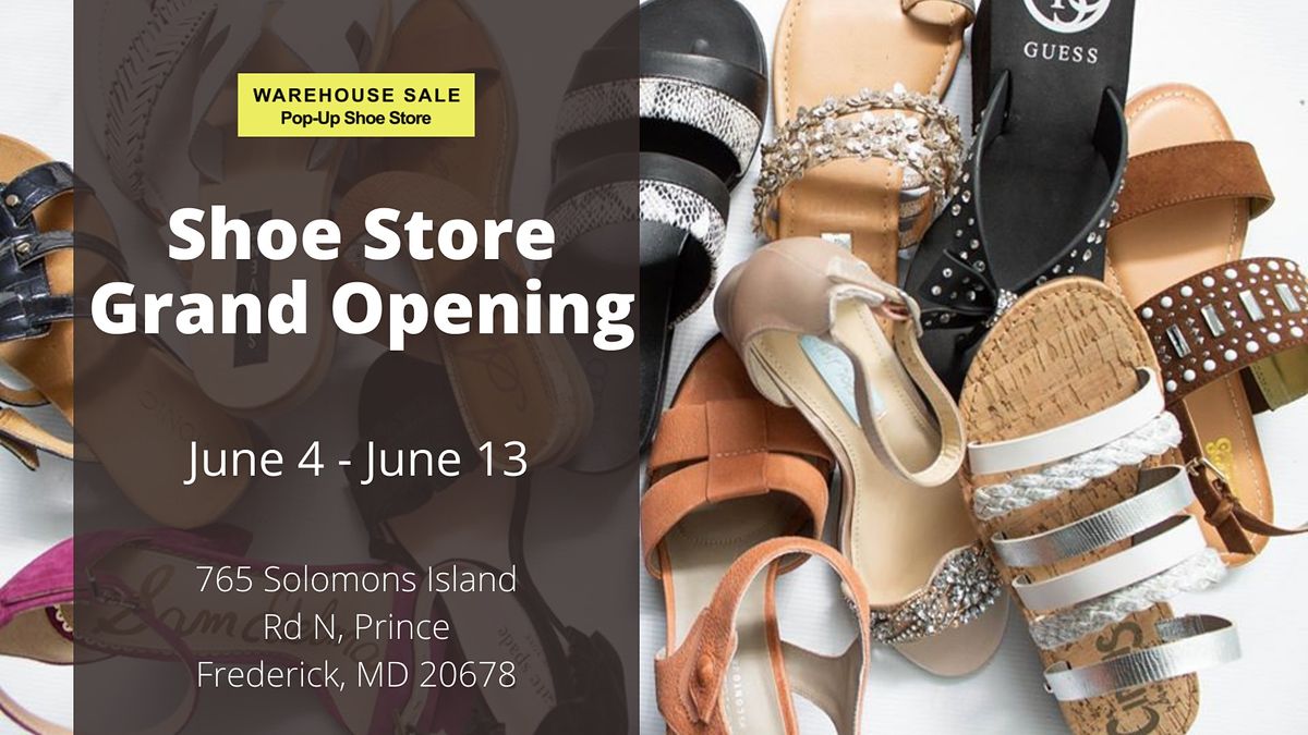 Warehouse Sale Pop-Up Shoe Store Grand Opening! Prince Frederick, MD