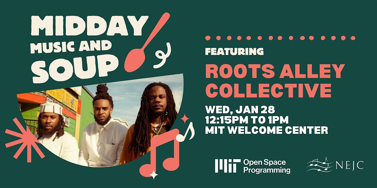 Midday Music & Soup: Roots Alley Collective