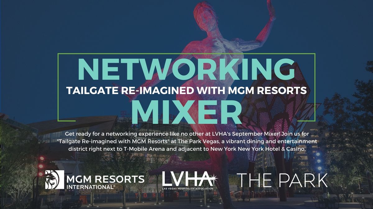 Tailgate Re-imagined with MGM Resorts