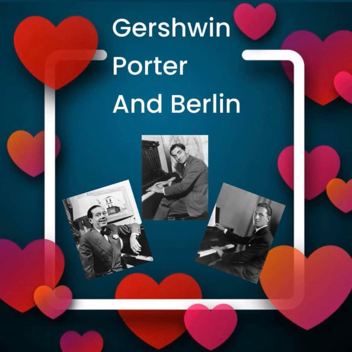 Gershwin Porter & Berlin