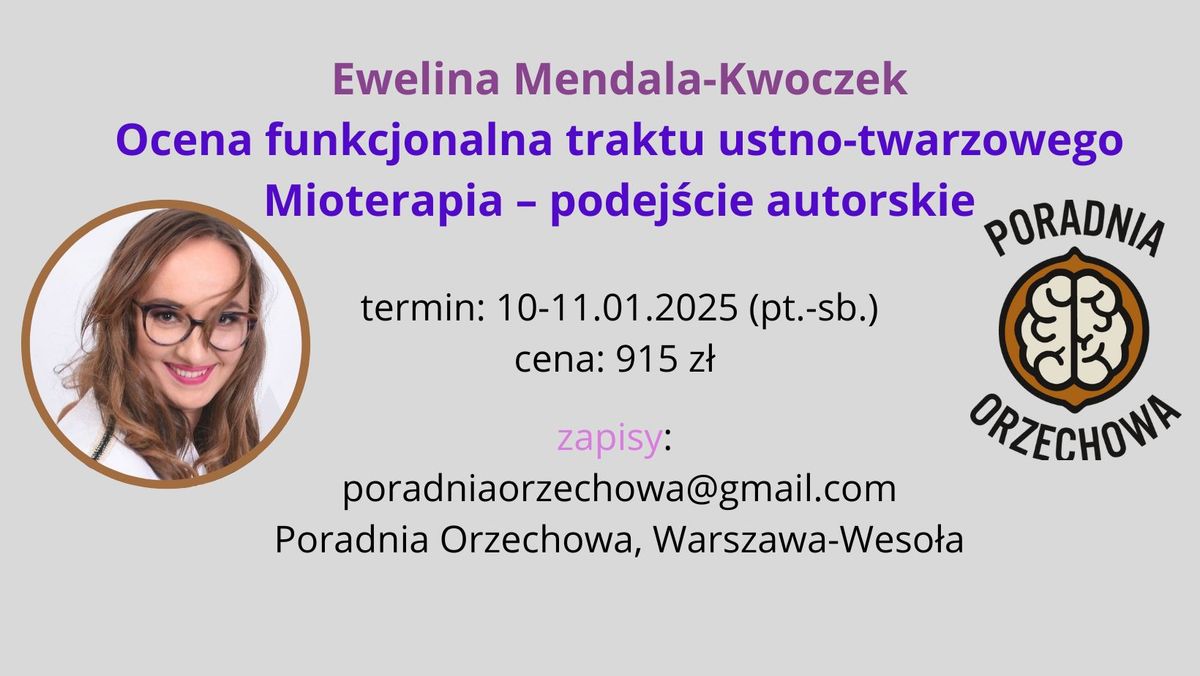  Ewelina Mendala-Kwoczek, MIOTERAPIA