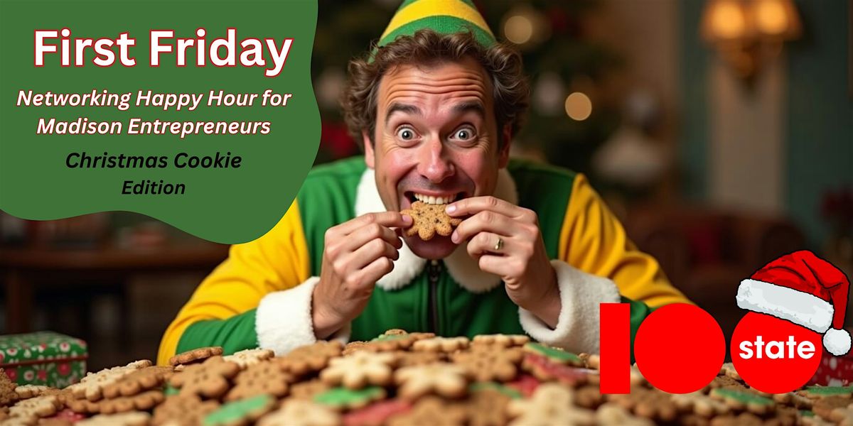 First Friday at 100state: Networking Happy Hour for Madison Entrepreneurs