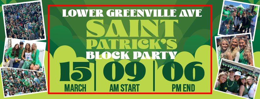 Lower Greenville Avenue St. Patrick's Block Party 2025!