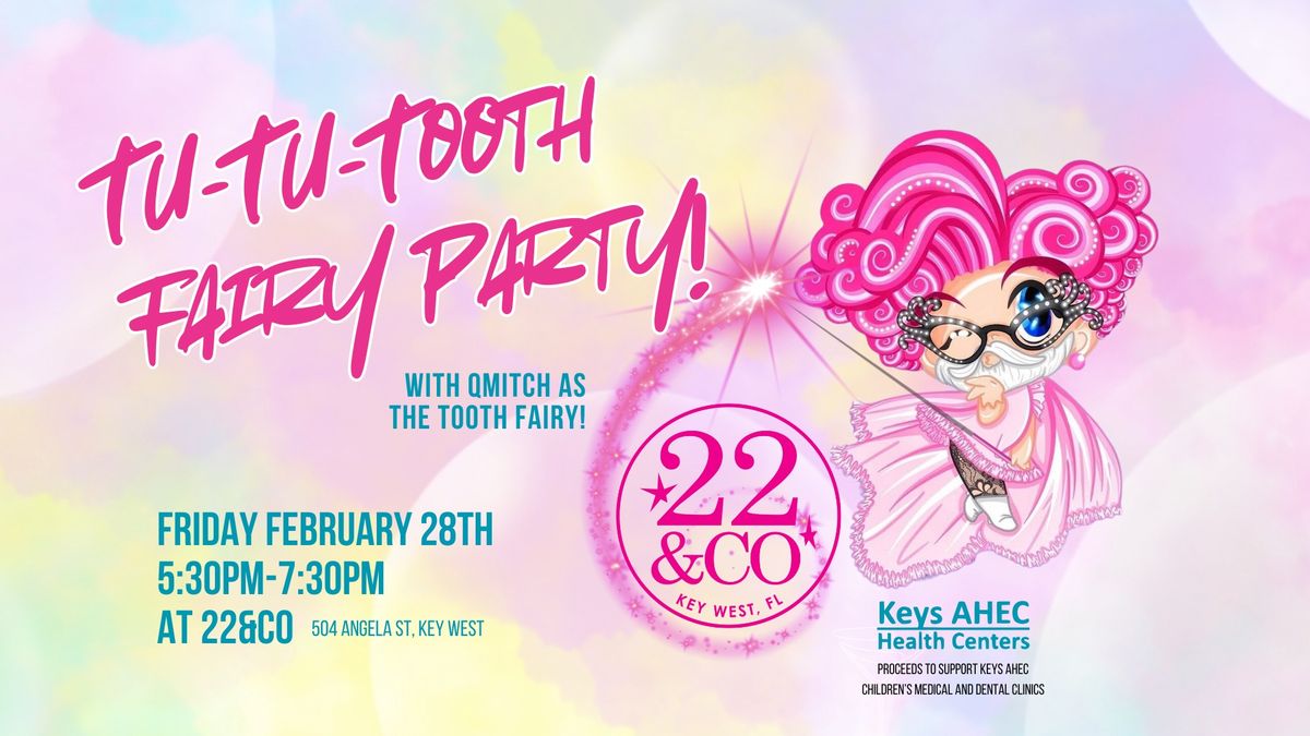 TuTu Tooth Fairy Party!