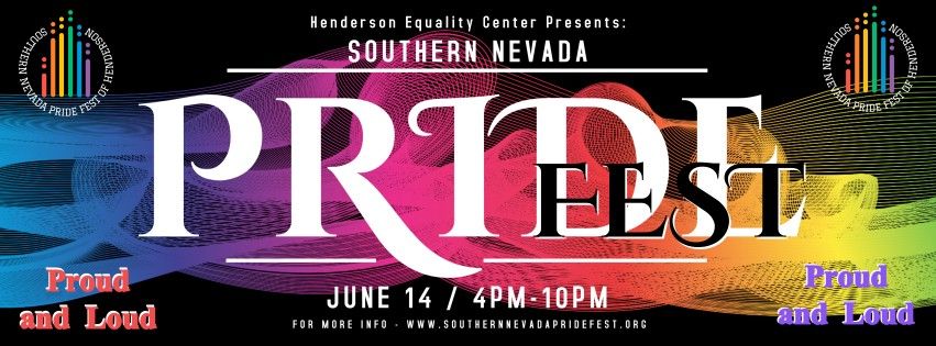 5th Annual Southern Nevada Pride Fest - Hosted by Henderson Equality Center