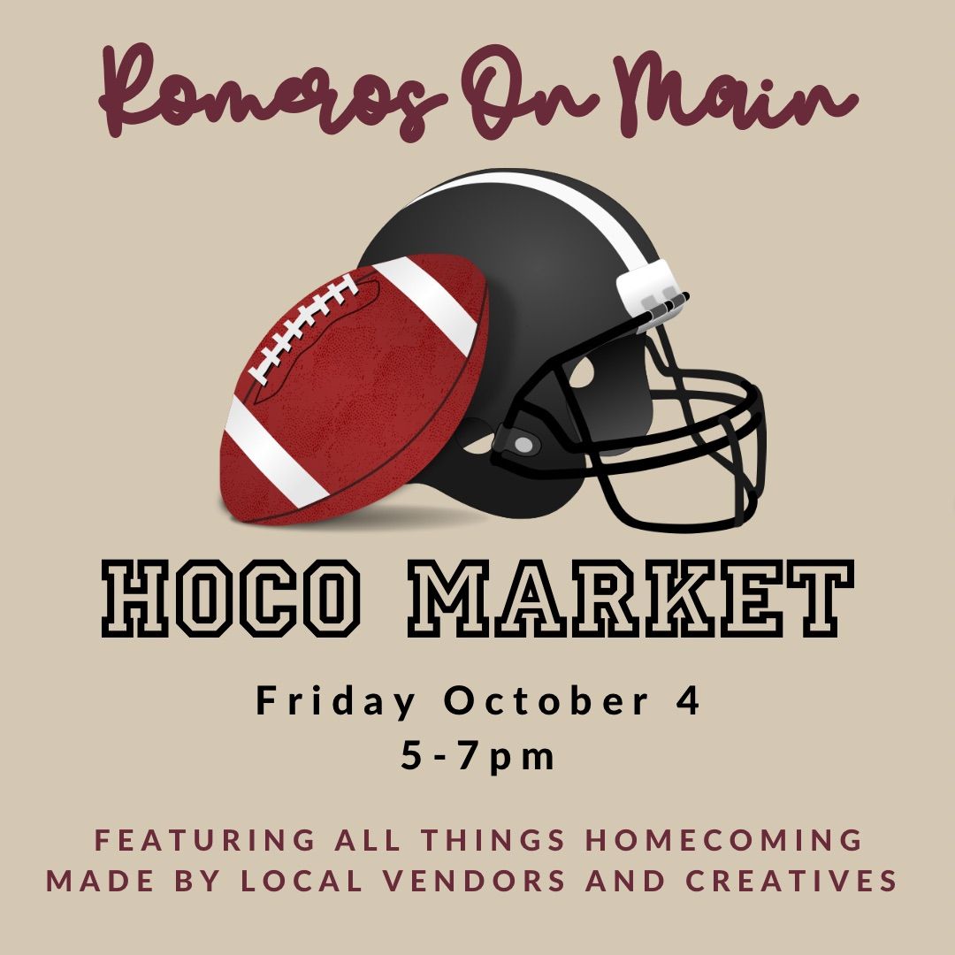 HOCO Market at Romeros On Main