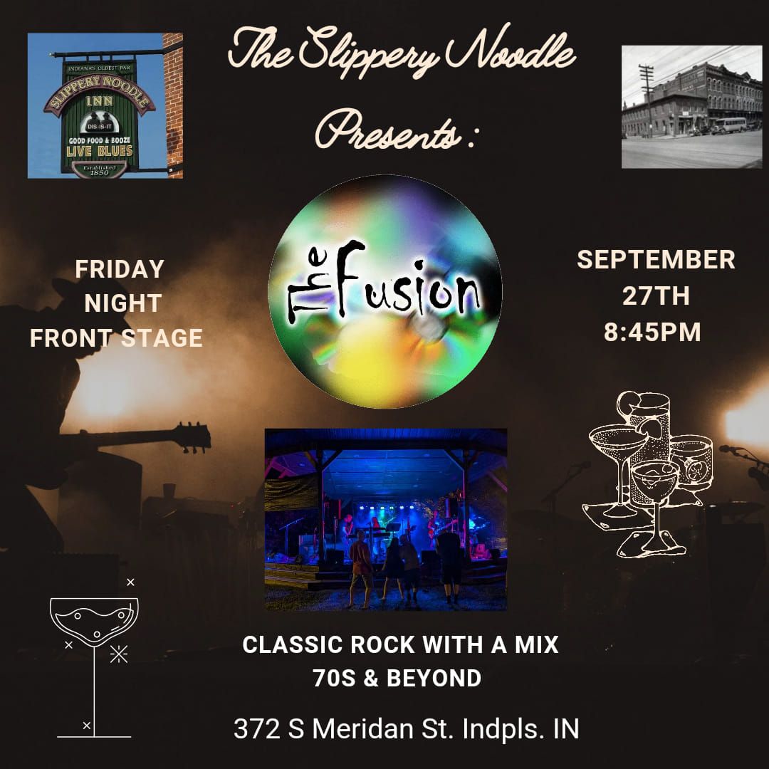 The Fusion returns to The Slippery Noodle 