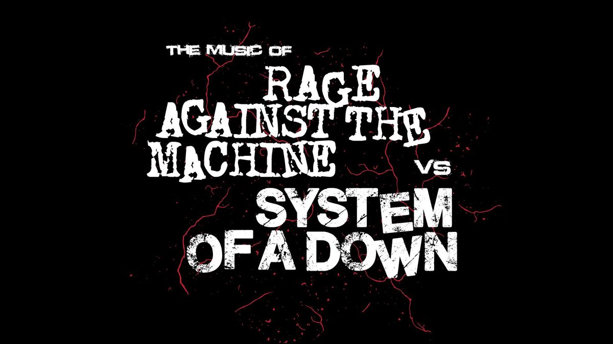 Rage Against The Machine vs. System Of A Down 