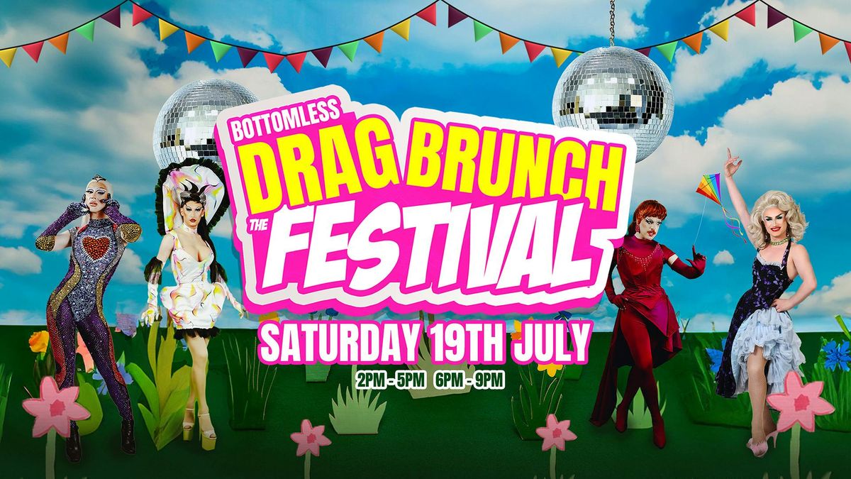 Bottomless Drag Brunch - The Festival!