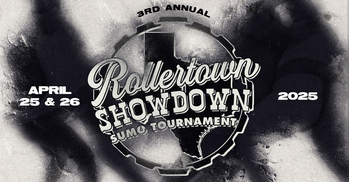 3rd Annual Rollertown Showdown Sumo Tournament