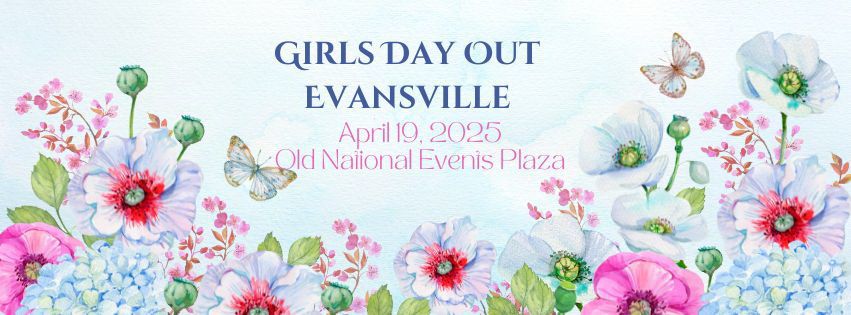 Girls Day Out Evansville -Spring 2025