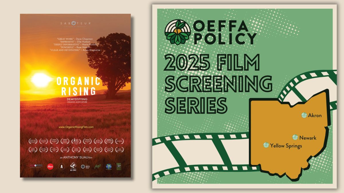 OEFFA Policy Film Screening Series: Organic Rising