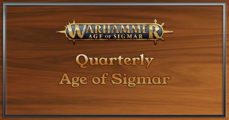 Quarterly Age of Sigmar Tournament