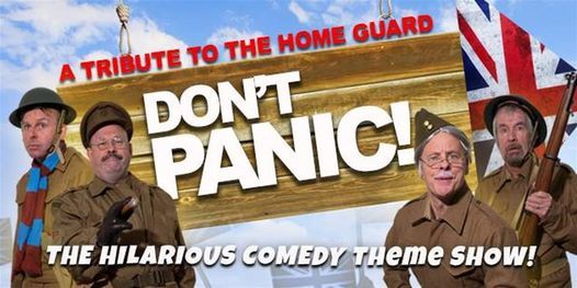 Don't Panic, the Dads Army Tribute show