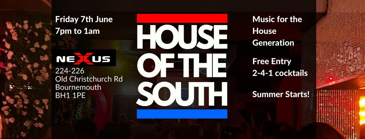 House of the South - Summer Starts