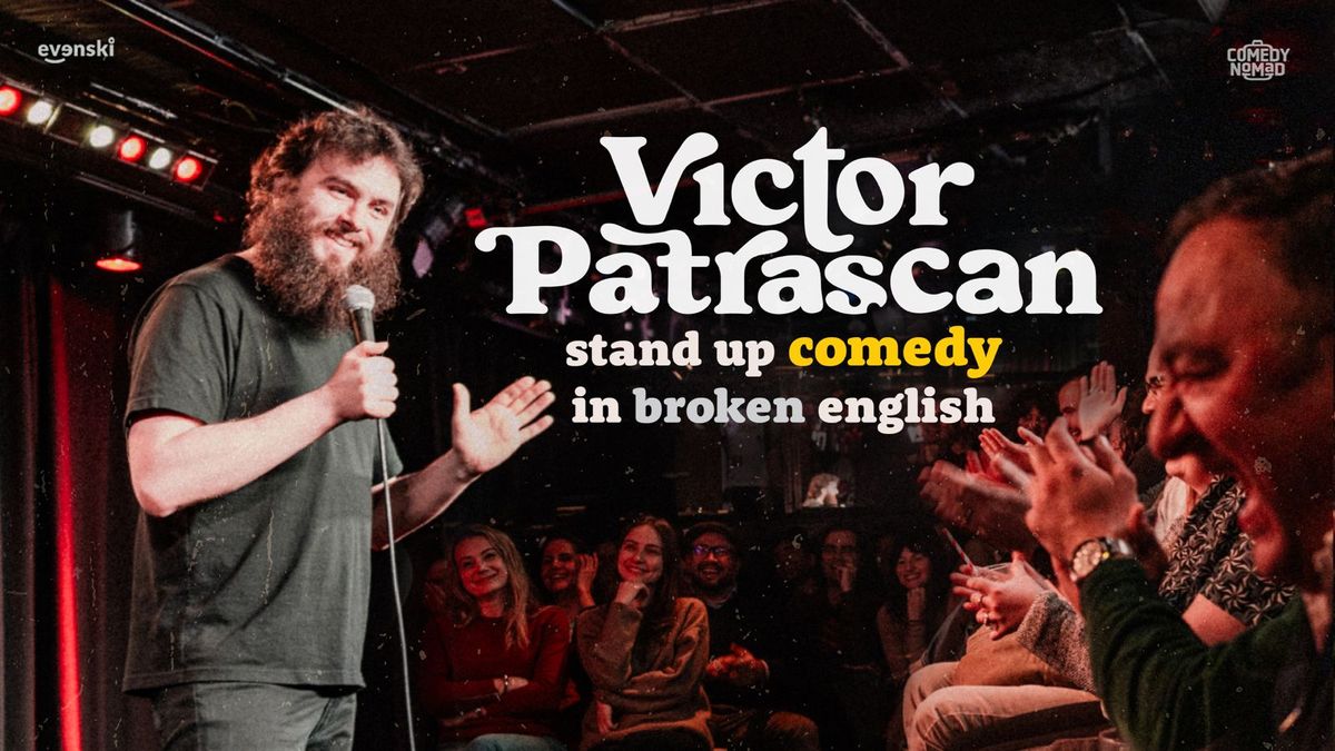 Stand up Comedy in broken English \u2022 Victor Patrascan in Vilnius