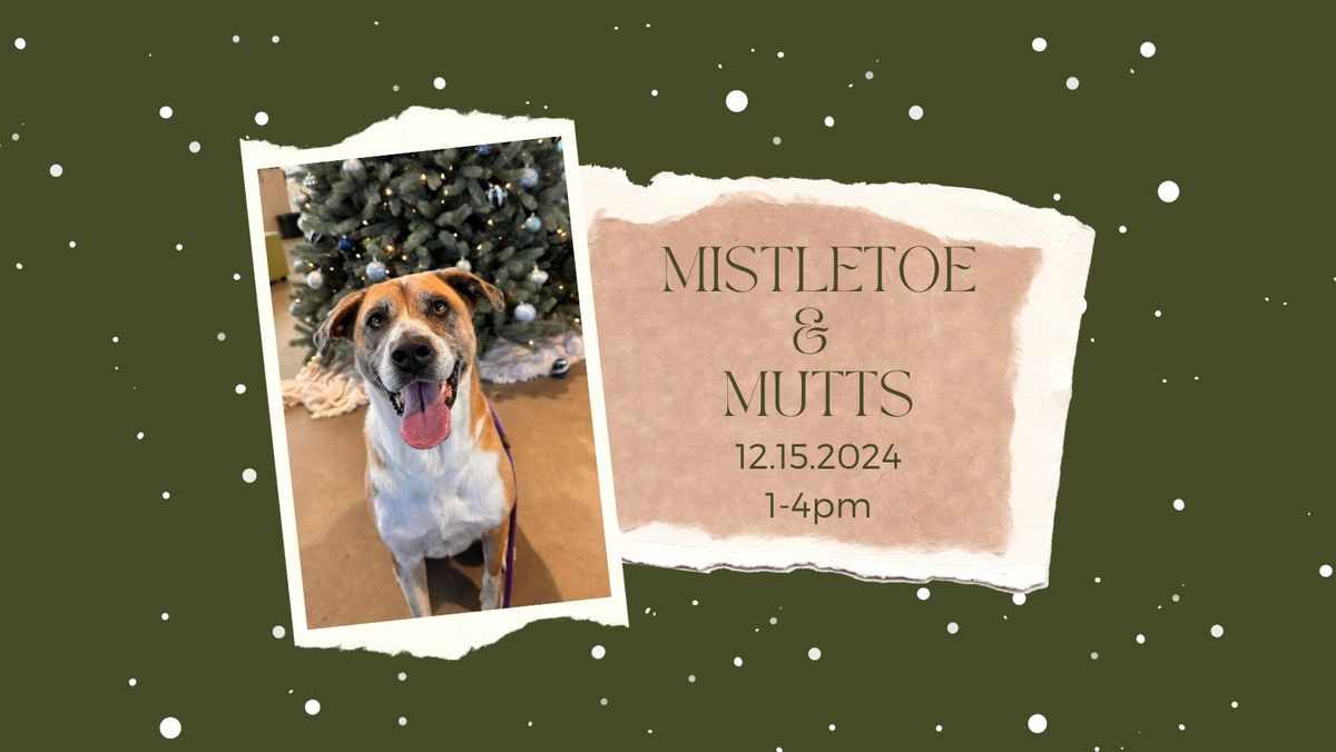 Mistletoe & Mutts