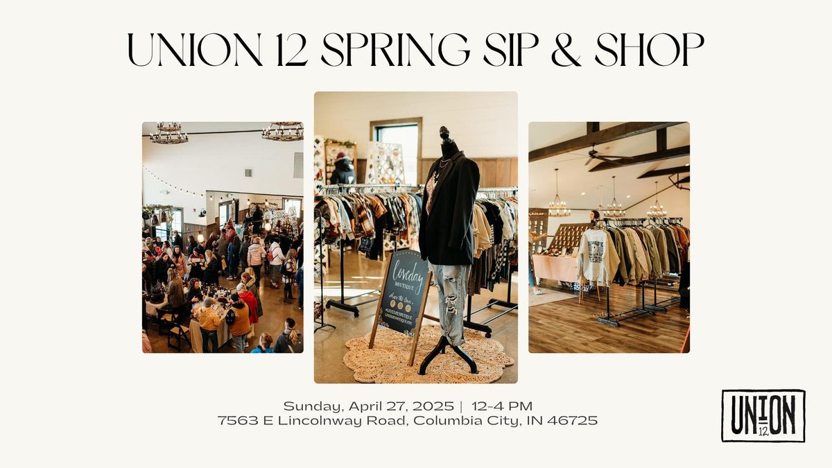 Union 12 Spring Sip & Shop \ud83d\udecd 