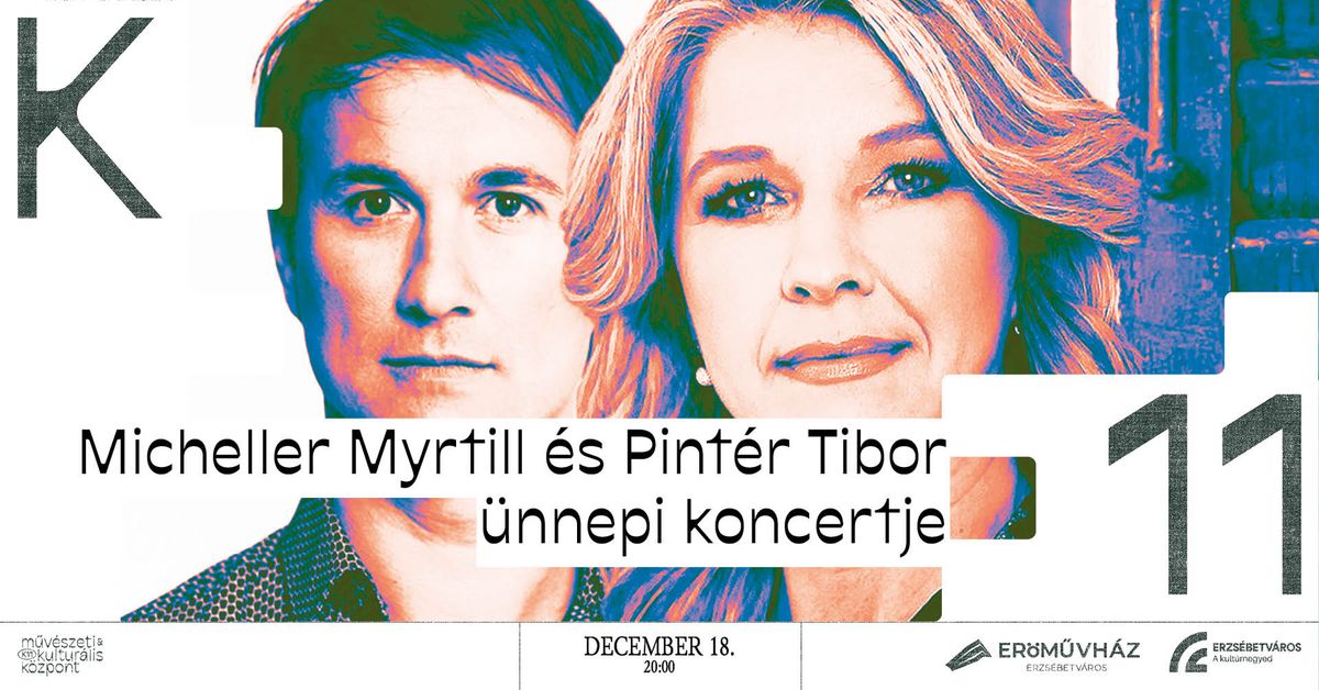 Micheller Myrtill \u00e9s Pint\u00e9r Tibor \u00fcnnepi koncertje