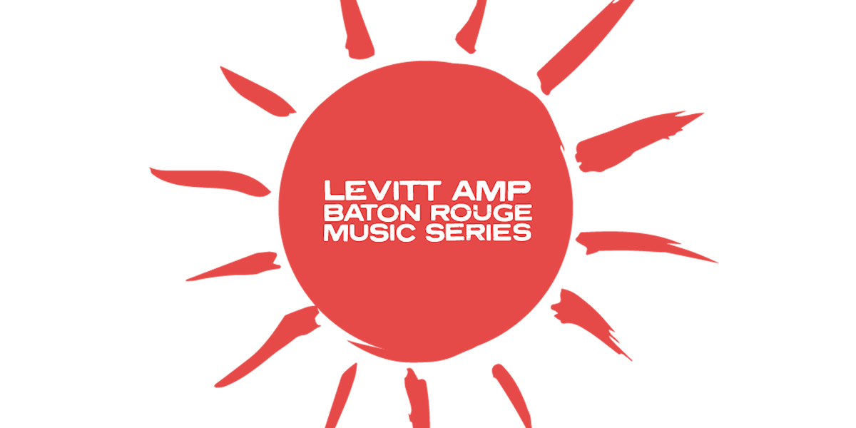 Levitt AMP Baton Rouge 2024 Spring Season Vendor Sign Up