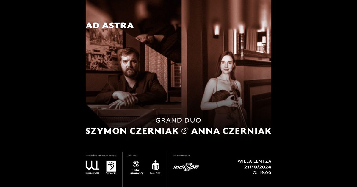 AD ASTRA | GRAND DUO | ANNA CZERNIAK i SZYMON CZERNIAK