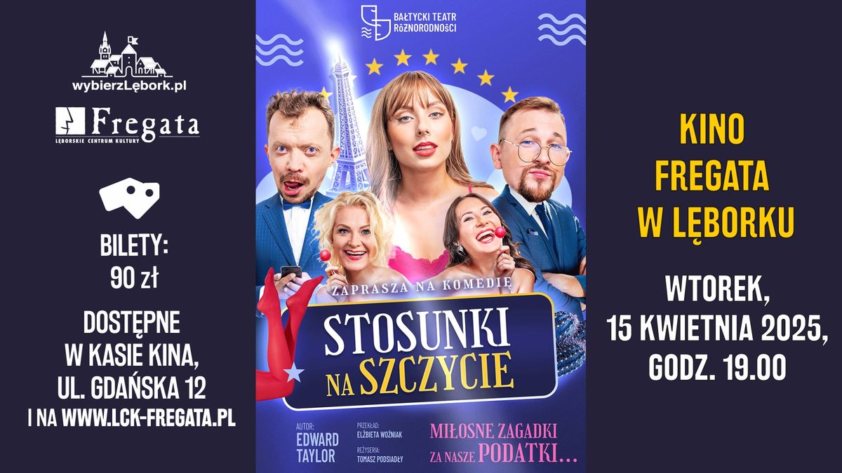 "Stosunki na szczycie" - spektakl teatralny we "Fregacie"