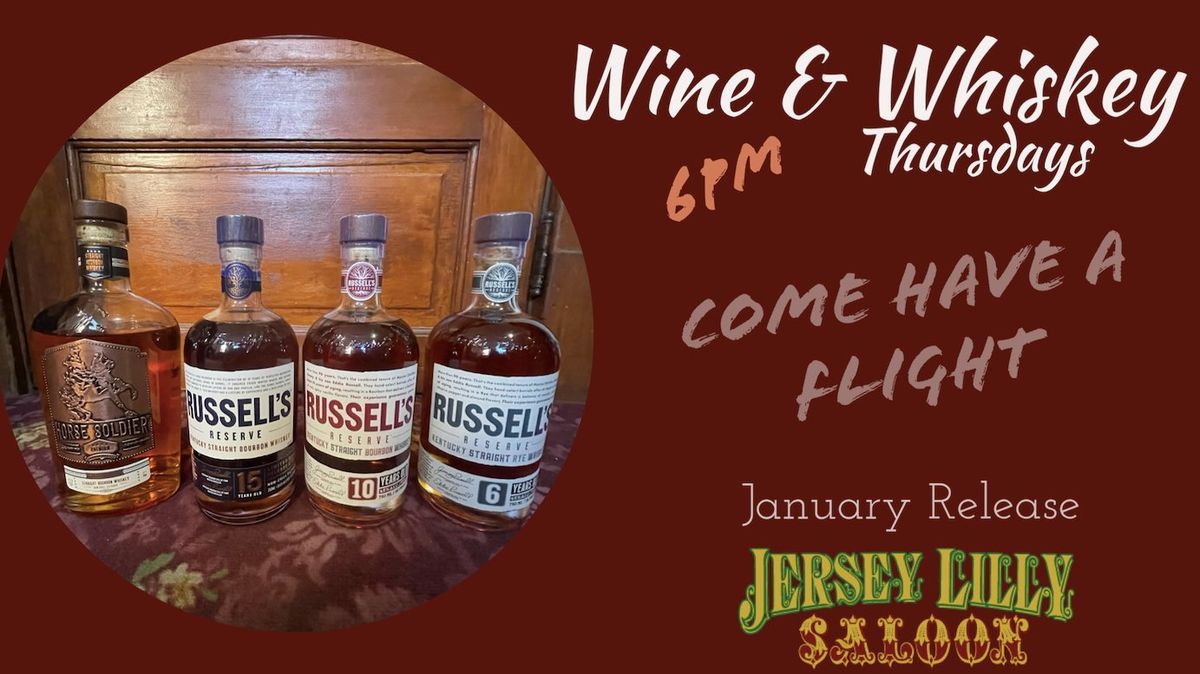 Wine & Whiskey Thrusdays -January Whiskey Release 