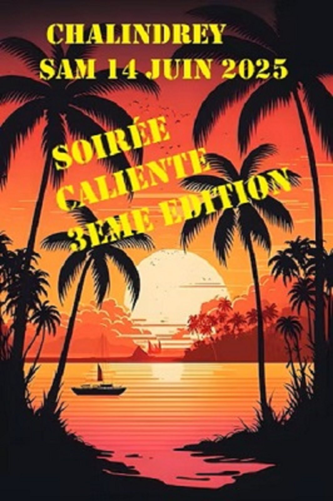 Soir\u00e9e Caliente 3EME Edition