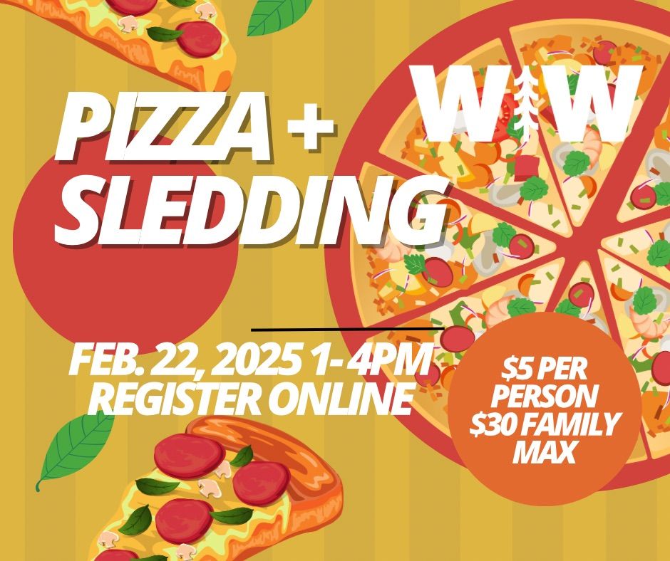 Pizza + Sledding