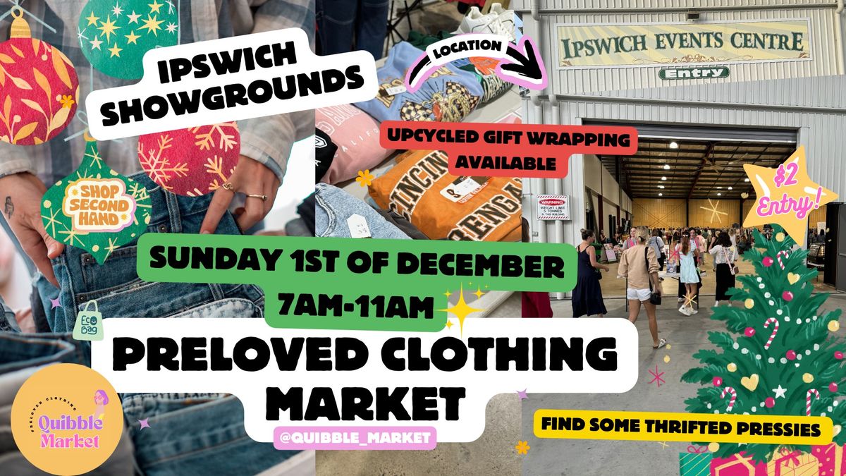 XMAS Preloved Clothing Market Ipswich Showgrounds 1st of December 