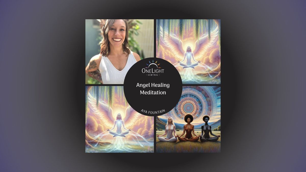 Angel Healing Meditation with Aya