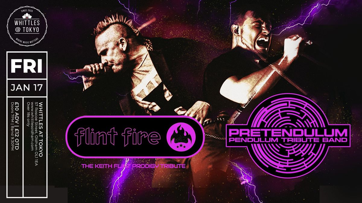 Flint Fire (Prodigy Tribute) & Pretendulum (Pendulum Tribute)