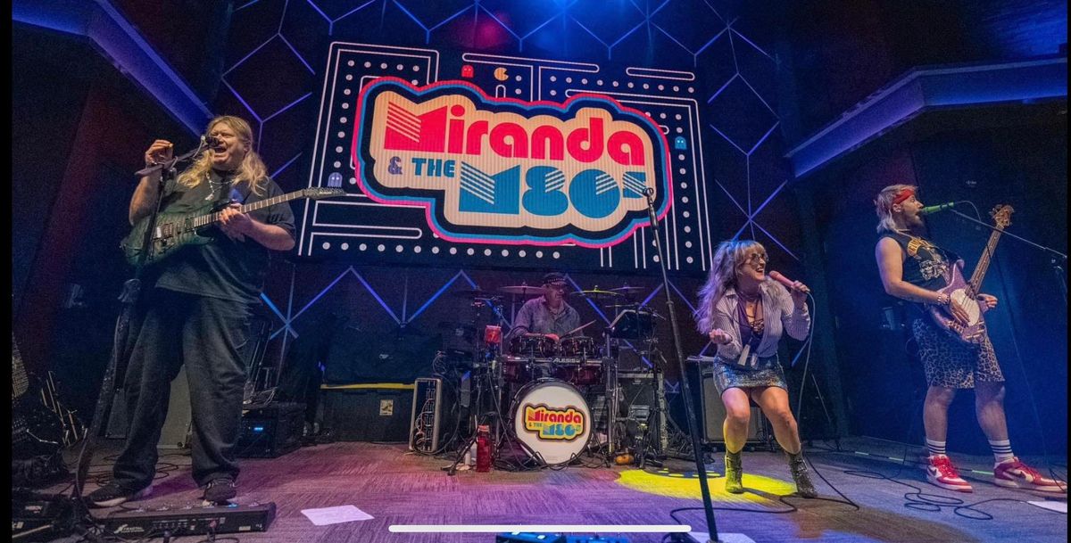 80s Night @ Rubbles with Miranda & the M80s 