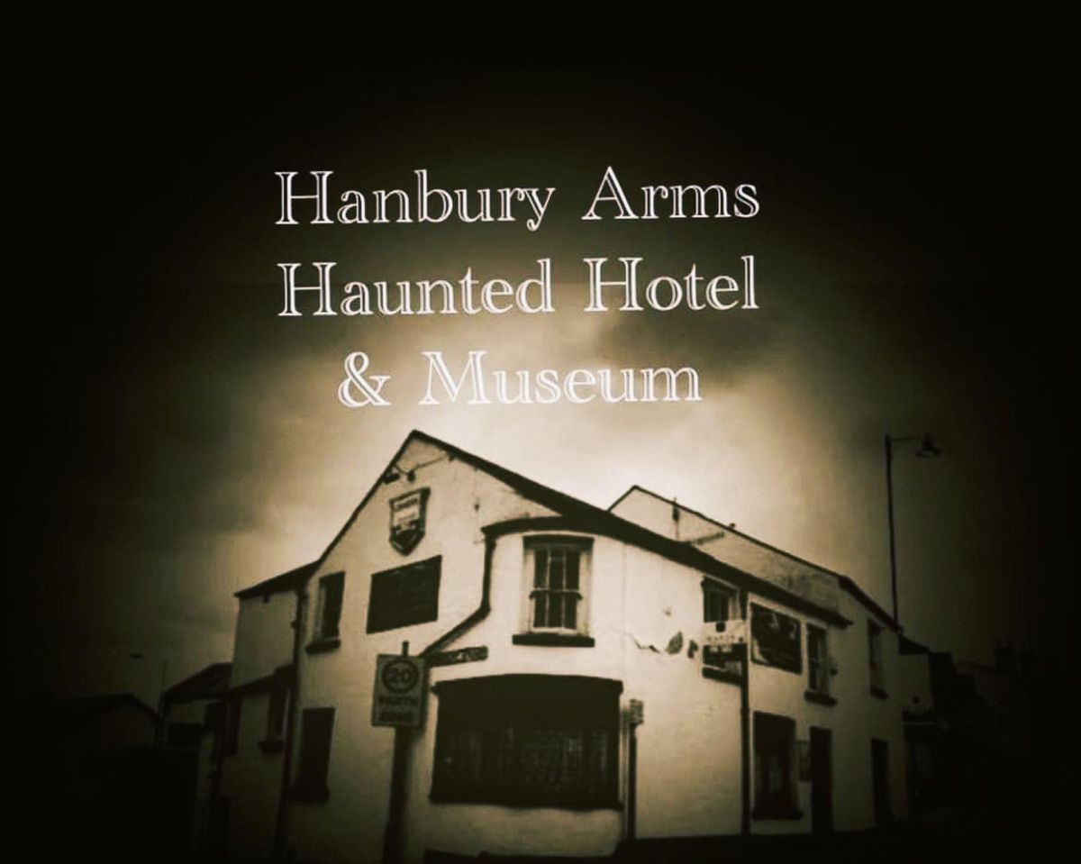 SOLD OUT Hotel Stay Event at Hanbury Arms Haunted Hotel & Museum 