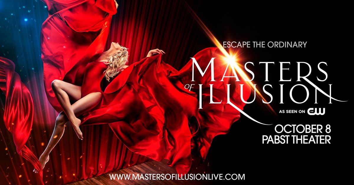 Masters of Illusion at Pabst Theater