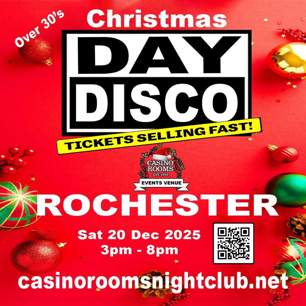 Day  Disco (Over 30's) Xmas Special Saturday 20th December 2025