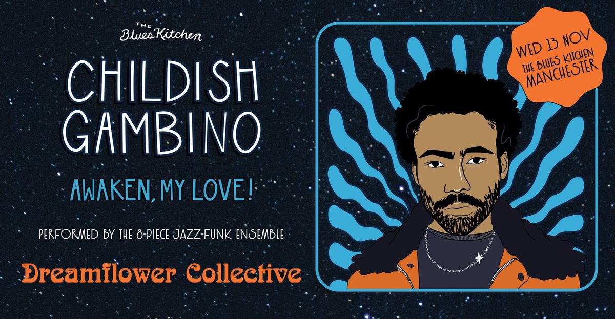 Childish Gambino's 'Awaken, My Love!' with Dreamflower Collective