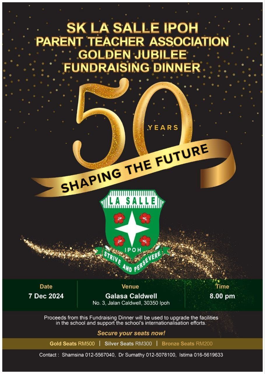 SK LA SALLE IPOH Parent Teacher Association Golden Jubilee Fundraising Dinner