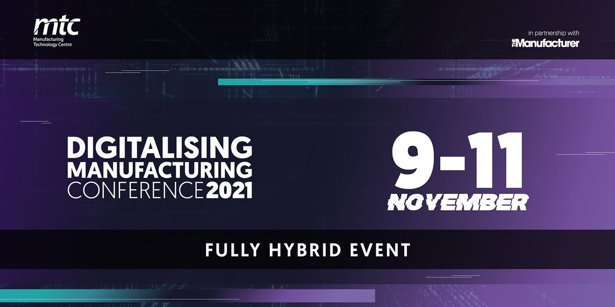 Digitalising Manufacturing Conference 2021