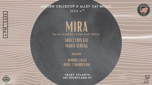 Motion Collectiv X Alley Cat Music Present Mira Kater Blau Zero Mayan Warrior Germany 1 Courtland St Ne Atlanta Ga 1722 United States 4 July 21