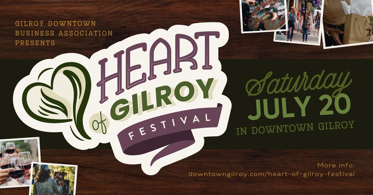 Heart of Gilroy Festival, presented by Gilroy Downtown Business Association