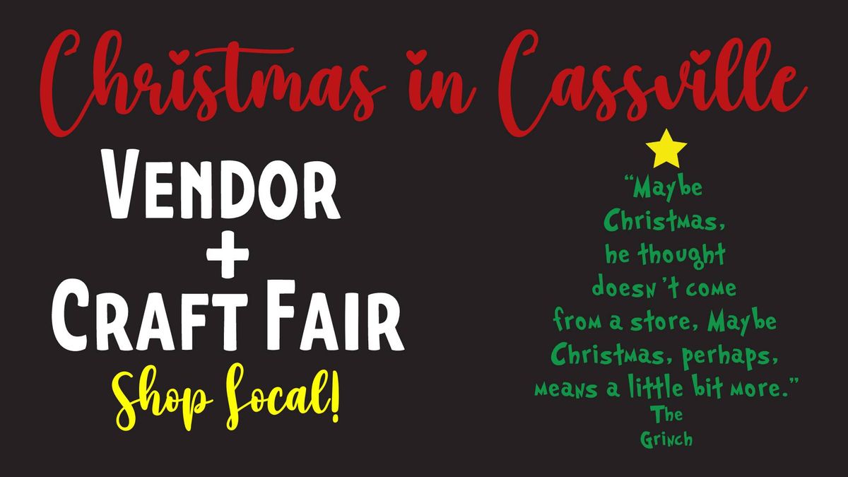 Christmas in Cassville Vendor + Craft Fair