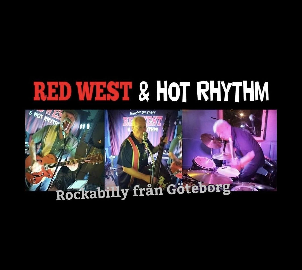 Skepparns Uddevalla - Rockabilly med Red West & Hot Rhythm 