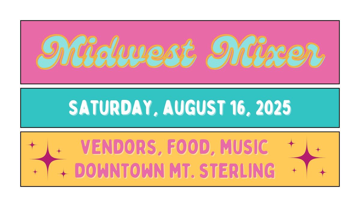 Midwest Mixer 2025 *SAVE THE DATE*