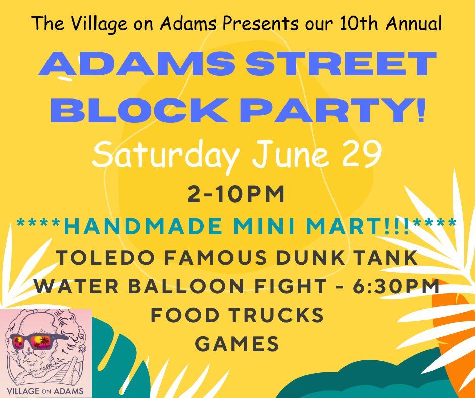 Adams Street Block Party - Presented by The Village on Adams