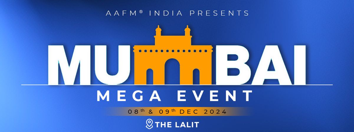 AAFM\u00ae India's 18th MEGA EVENT 2024