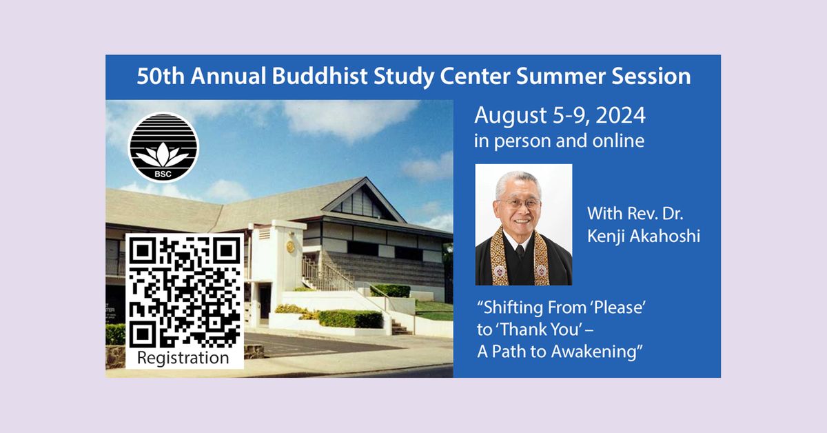 BSC Summer Session 2024 with Rev. Dr. Kenji Akahoshi (hybrid event)