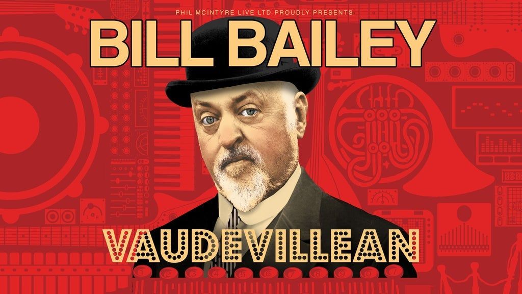 Bill Bailey - Vaudevillean