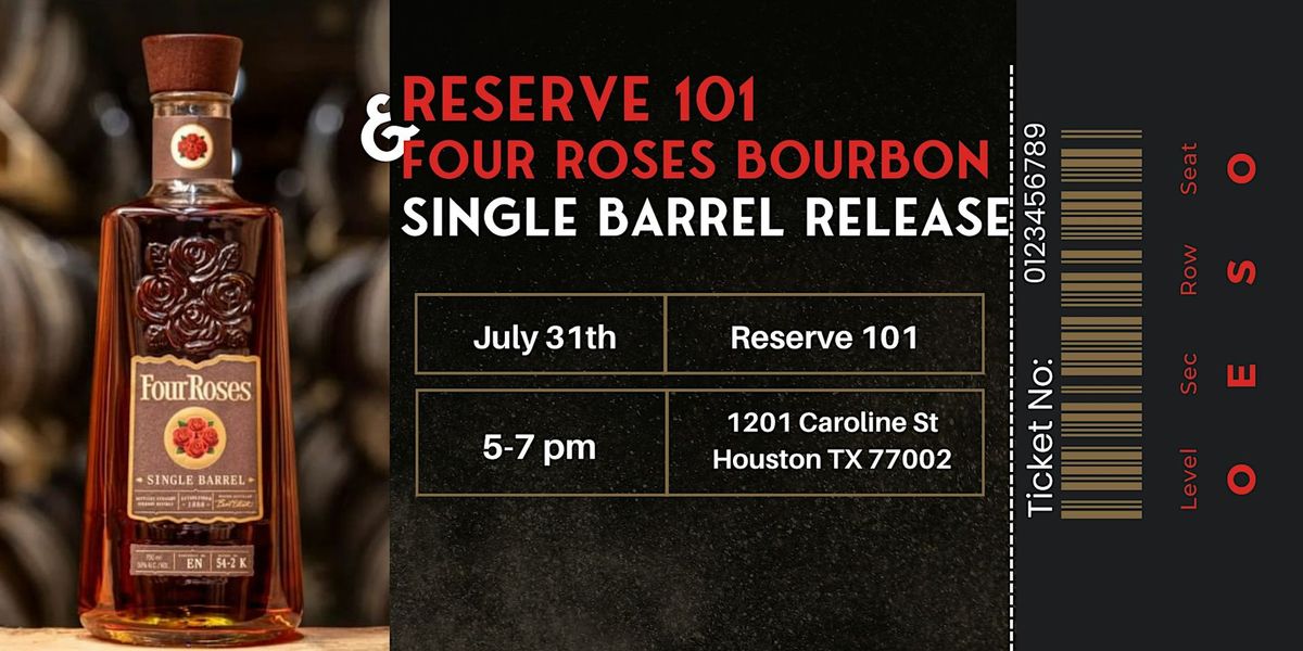 Reserve 101 x Four Roses Single Barrel Release Party